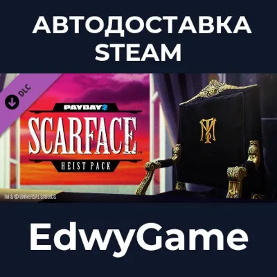 PAYDAY 2: Scarface Heist · DLC STEAM GIFT · АВТОДОСТАВКА - irongamers.ru
