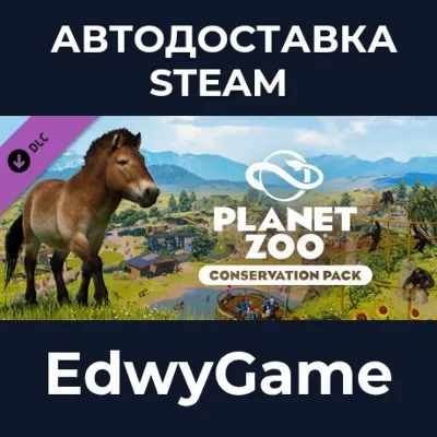 Planet Zoo: Conservation Pack · DLC STEAM GIFT · АВТОДОСТАВКА - irongamers.ru