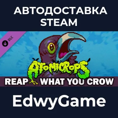 Atomicrops: Reap What You Crow · DLC STEAM GIFT · АВТОДОСТАВКА - irongamers.ru