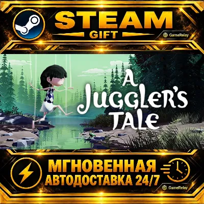 A Juggler's Tale · STEAM GIFT · AUTO-DELIVERY - irongamers.ru