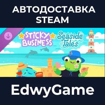 Sticky Business: Seaside Tales · DLC STEAM GIFT · АВТОДОСТАВКА - irongamers.ru