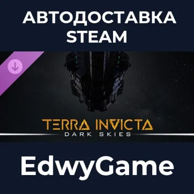 Terra Invicta - Dark Skies · DLC STEAM GIFT · АВТОДОСТАВКА - irongamers.ru
