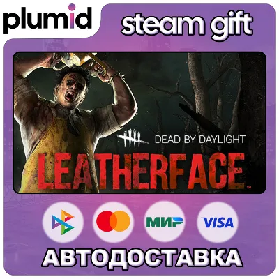 DLC Dead by Daylight: LEATHERFACE Steam Gift / Россия + МИР / АВТО - irongamers.ru
