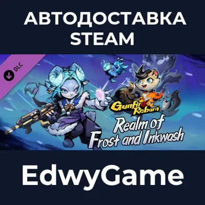 Gunfire Reborn - Realm of Frost and Inkwash · DLC STEAM GIFT · АВТОДОСТАВКА - irongamers.ru