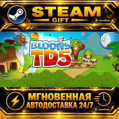 Bloons TD 5 · STEAM GIFT · АВТОДОСТАВКА - irongamers.ru
