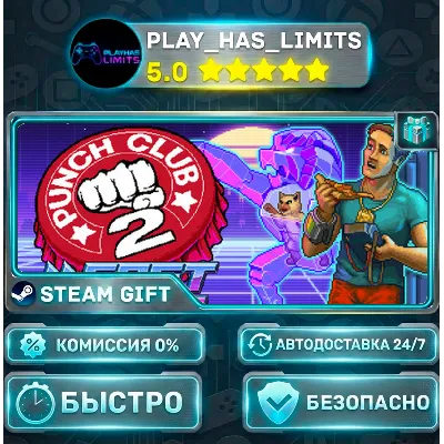Punch Club 2: Fast Forward *RU/BY/UA/СНГ Steam Auto - irongamers.ru