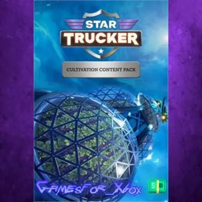 Star Trucker - Cultivation Content Pack XBOX DLC - irongamers.ru