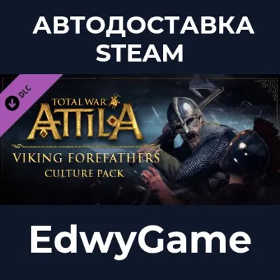 Total War: ATTILA - Viking Forefathers Culture Pack · DLC STEAM GIFT · АВТОДОСТАВКА - irongamers.ru