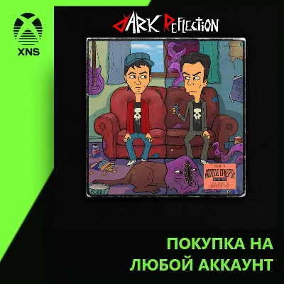 Dark Reflection Xbox+PC | Любой аккаунт - irongamers.ru