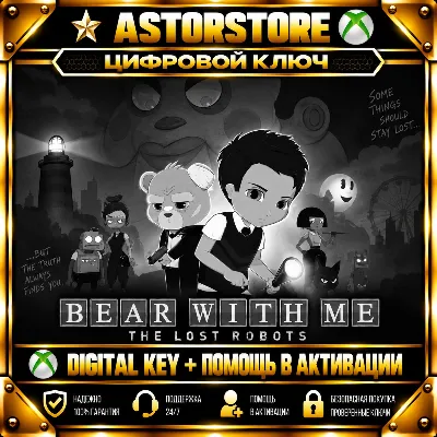 Bear With Me: The Lost Robots XBOX КЛЮЧ СРАЗУ - irongamers.ru