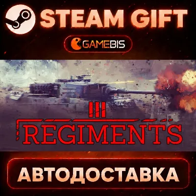 Regiments — Steam Gift | СТИМ ГИФТ | АВТОДОСТАВКА - irongamers.ru