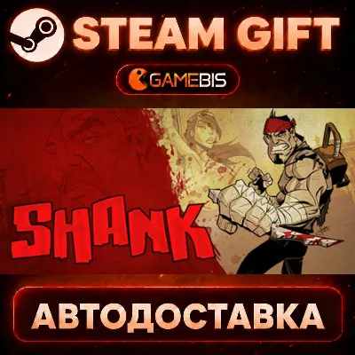 Shank — Steam Gift | СТИМ ГИФТ | АВТОДОСТАВКА - irongamers.ru
