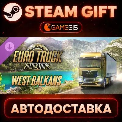 Euro Truck Simulator 2 - West Balkans — Steam Gift | СТИМ ГИФТ | АВТОДОСТАВКА - irongamers.ru