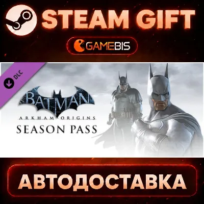 Batman: Arkham Origins - Season Pass (RU + CIS) (DLC) — Steam Gift | СТИМ ГИФТ | АВТО - irongamers.ru