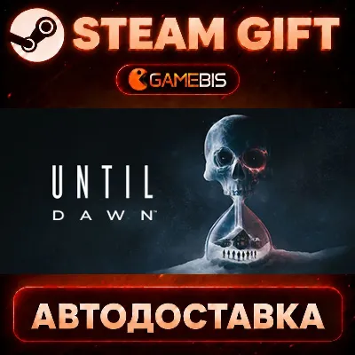Until Dawn™ — Steam Gift | СТИМ ГИФТ | АВТОДОСТАВКА - irongamers.ru