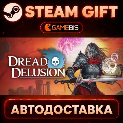 Dread Delusion — Steam Gift | СТИМ ГИФТ | АВТОДОСТАВКА - irongamers.ru