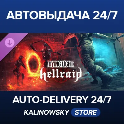 Dying Light - Hellraid · ВЕСЬ МИР - irongamers.ru