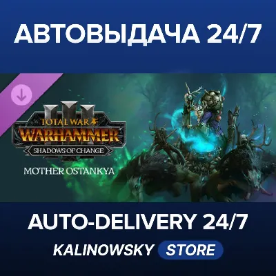 Total War: WARHAMMER III - Mother Ostankya – Shadows of Change · ВЕСЬ МИР - irongamers.ru