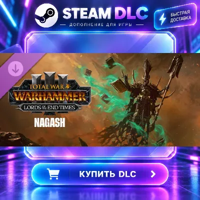 Total War: WARHAMMER III - Nagash – Lords of the End Times · DLC ДЛЯ STEAM · GI - irongamers.ru