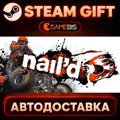Nail'd — Steam Gift | СТИМ ГИФТ | АВТОДОСТАВКА - irongamers.ru