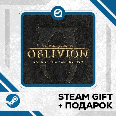 The Elder Scrolls IV: Oblivion® Game of the Year Edition (2009) • GLOBAL (БЕЗ RU) - irongamers.ru