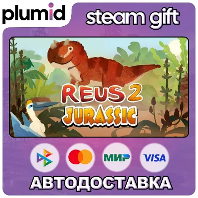 DLC Reus 2 - Jurassic Steam Gift / Россия + МИР / АВТО - irongamers.ru