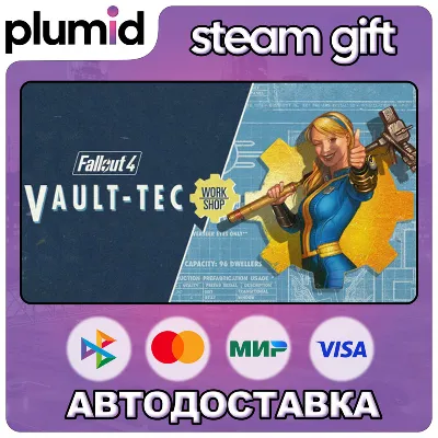 DLC Fallout 4 Vault-Tec Workshop Steam Gift / Россия + МИР / АВТО - irongamers.ru