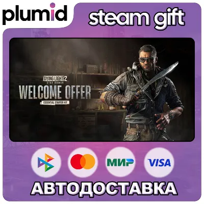 DLC Dying Light 2 Stay Human - Welcome Offer: Essent Steam Gift / Россия + МИР / АВТО - irongamers.ru
