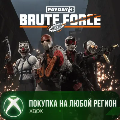 PAYDAY 3: Brute Force Crimebond XBOX На Любой Регион - irongamers.ru