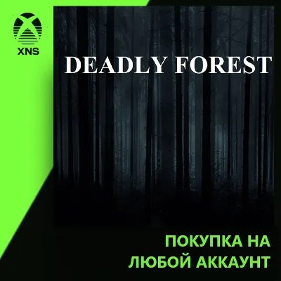 Deadly Forest Beta Xbox | Любой аккаунт - irongamers.ru