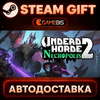 Undead Horde 2: Necropolis — Steam Gift | СТИМ ГИФТ | АВТОДОСТАВКА - irongamers.ru
