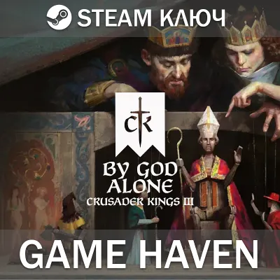 Crusader Kings III: By God Alone - Steam Ключ РФ+СНГ+Турция - irongamers.ru