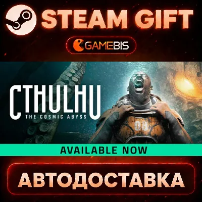 Cthulhu: The Cosmic Abyss — Steam Gift | СТИМ ГИФТ | АВТОДОСТАВКА - irongamers.ru