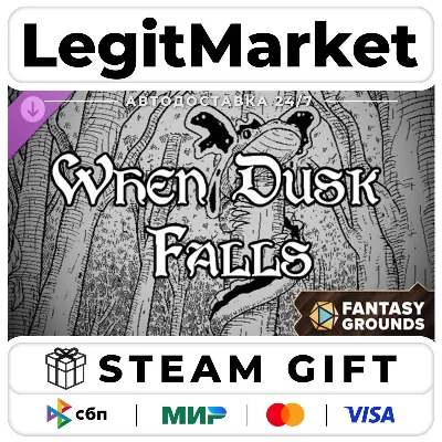 DLC Fantasy Grounds - When Dusk Falls / Steam АВТО / РУ + МИР - irongamers.ru