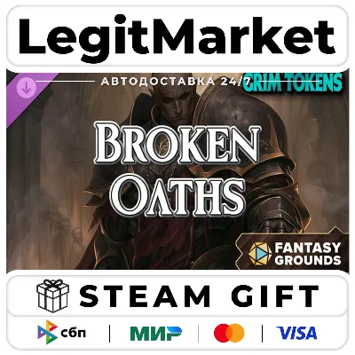 DLC Fantasy Grounds - Grim Tokens - Broken Oaths / Steam АВТО / РУ + МИР - irongamers.ru