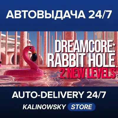 Dreamcore: Rabbit Hole · ВЕСЬ МИР - irongamers.ru