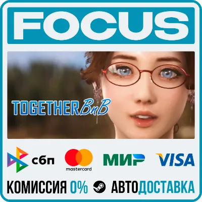 TOGETHER BnB STEAM RU/МИР • АВТО - irongamers.ru