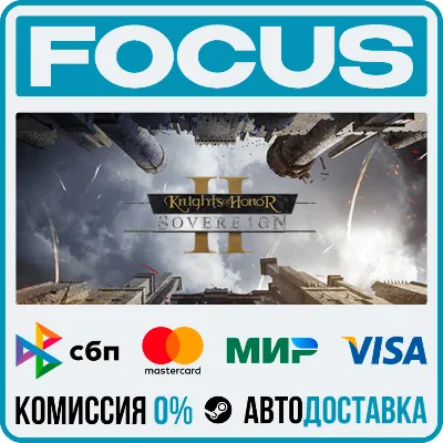 Knights of Honor II: Sovereign STEAM RU/МИР • АВТО - irongamers.ru