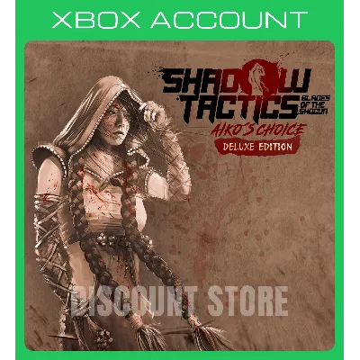 Shadow Tactics: Aiko's Choice - Deluxe Edition XBOX - irongamers.ru