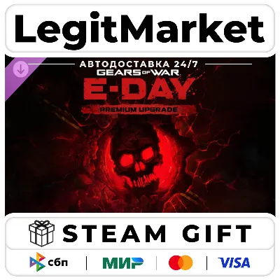 DLC E-Day Premium Edition Upgrade / Steam АВТО / РУ + МИР - irongamers.ru
