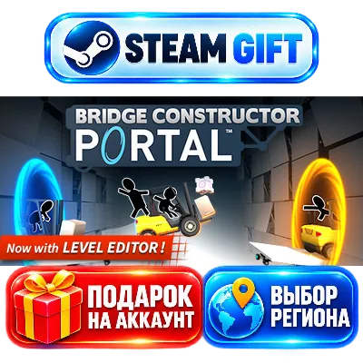 Bridge Constructor Portal+ВЫБОР / Steam АВТО / МИР - irongamers.ru