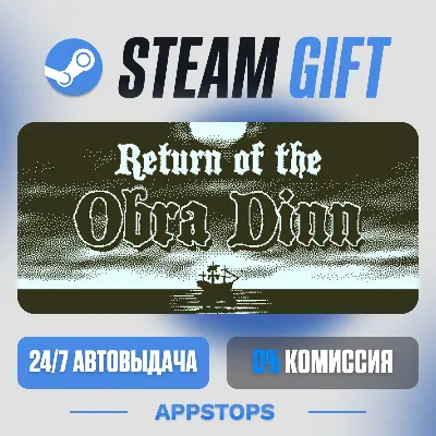 Return of the Obra Dinn Steam Gift · АВТОДОСТАВКА · РОССИЯ + СНГ