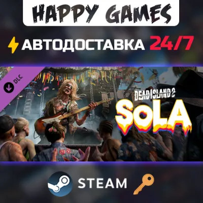 Dead Island 2 - SoLA Steam Ключ РФ+СНГ - irongamers.ru