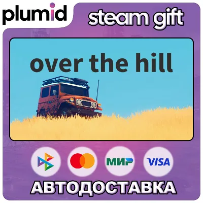 over the hill STEAM•RU АВТОДОСТАВКА 0% - irongamers.ru