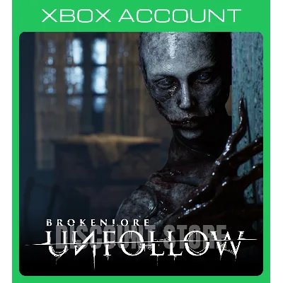 BrokenLore: UNFOLLOW XBOX - irongamers.ru