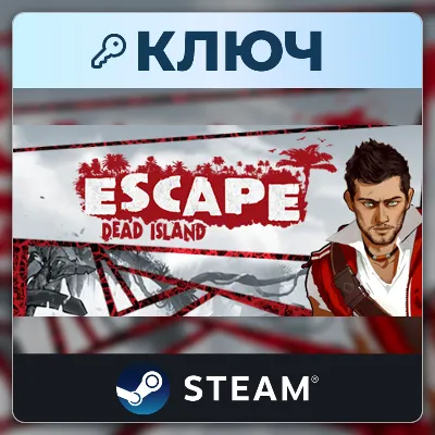 Escape Dead Island | Steam | Ключ | Весь мир - irongamers.ru