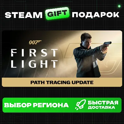 007 First Light+ВЫБОР / Steam GIFT / МИР - irongamers.ru