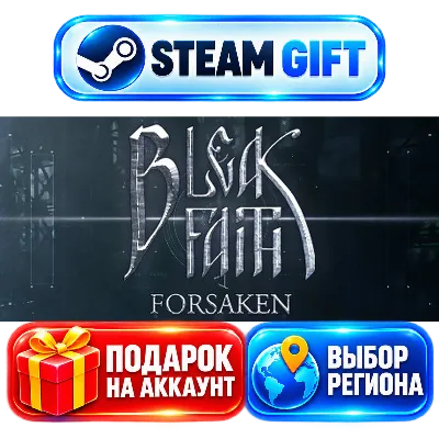 Bleak Faith: Forsaken+ВЫБОР / Steam GIFT / МИР