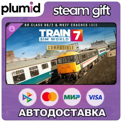DLC Train Sim World 7: BR Class 86/2 & Mk2F Coaches Steam Gift / Россия + МИР / АВТО - irongamers.ru