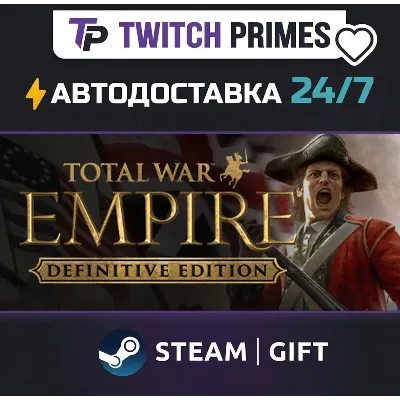 Ru+СНГ+Китай "Total War: Empire - Definitive Edition" Steam Gift автовыдача 24/7 - irongamers.ru